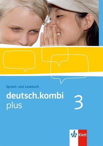 Cover: 9783123131738 | deutsch.kombi PLUS 3. 7. Klasse. Allgemeine Ausgabe für...