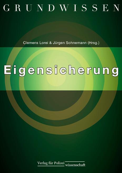 Cover: 9783866762428 | Grundwissen Eigensicherung | Clemens Lorei (u. a.) | Taschenbuch