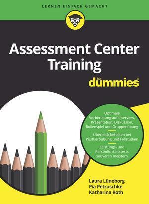 Cover: 9783527715237 | Assessment Center Training für Dummies | Pia Petruschke (u. a.) | Buch