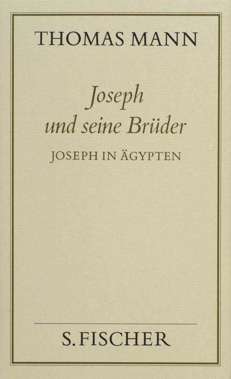 Cover: 9783100482327 | Joseph und seine Brüder III. Joseph in Ägypten ( Frankfurter Ausgabe)