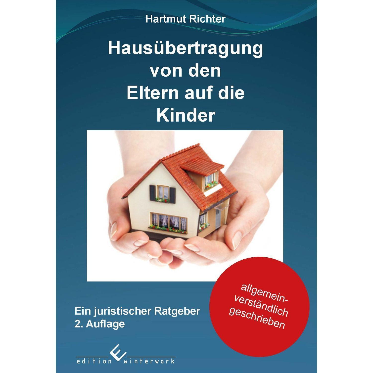 Cover: 9783989130746 | Hausübertragung von den Eltern auf die Kinder | Hartmut Richter | Buch