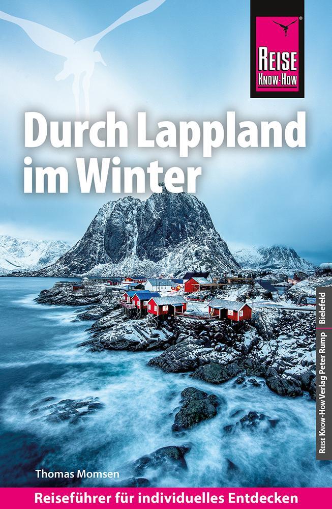 Cover: 9783831738915 | Reise Know-How Reiseführer Durch Lappland im Winter | Thomas Momsen