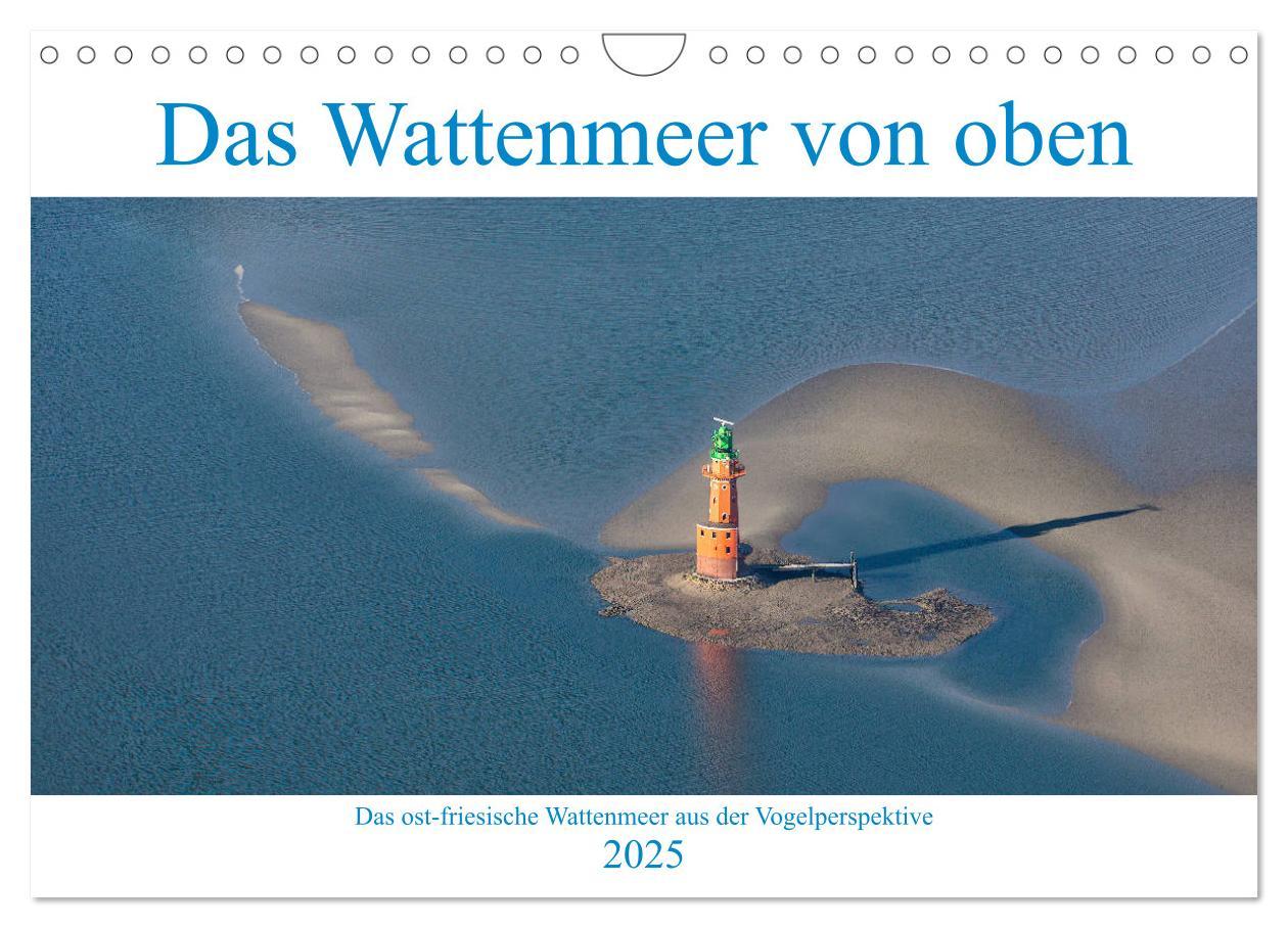 Cover: 9783435432202 | Das Wattenmeer von oben (Wandkalender 2025 DIN A4 quer), CALVENDO...