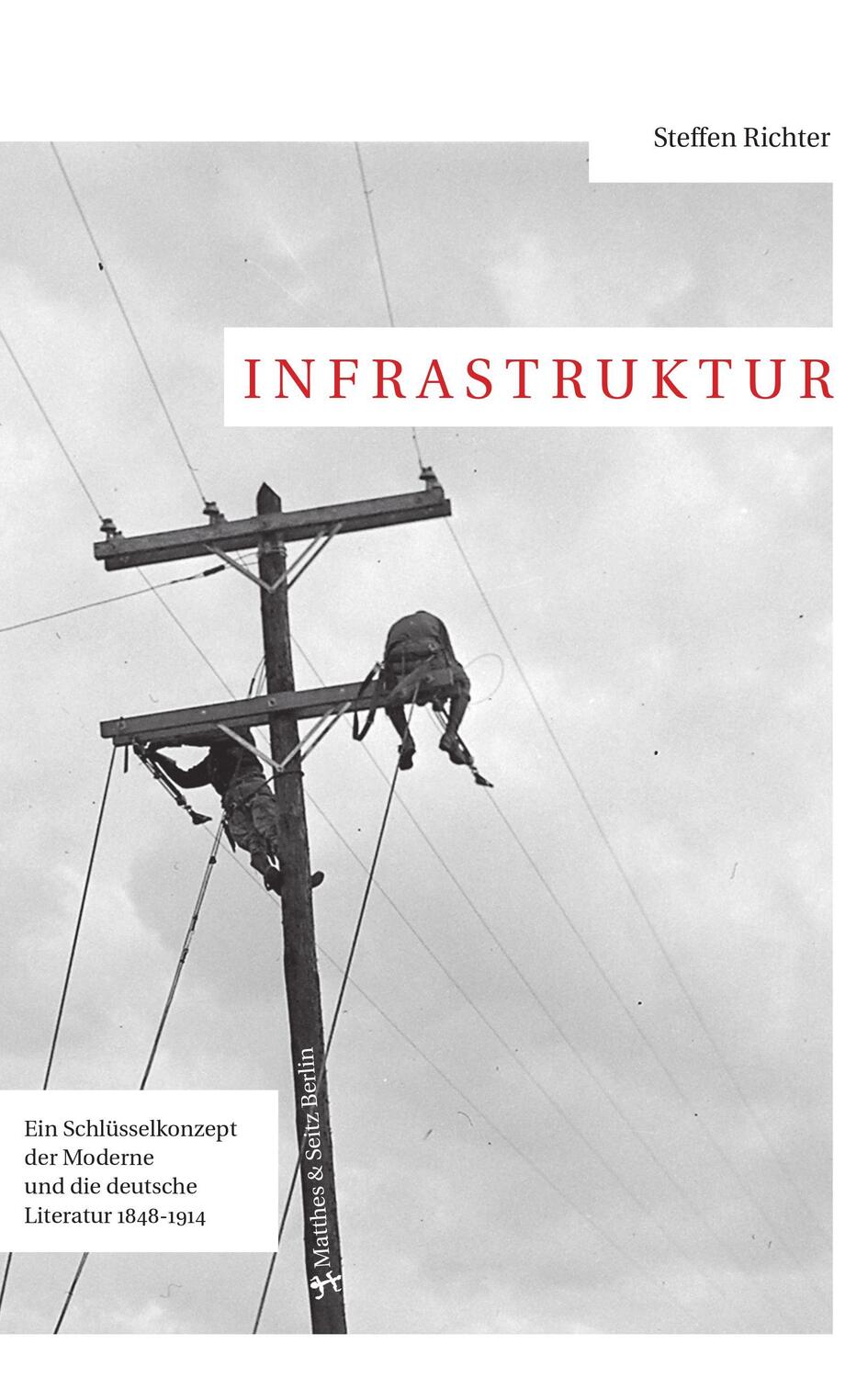 Cover: 9783957575432 | Infrastruktur | Steffen Richter | Buch | Deutsch | 2018