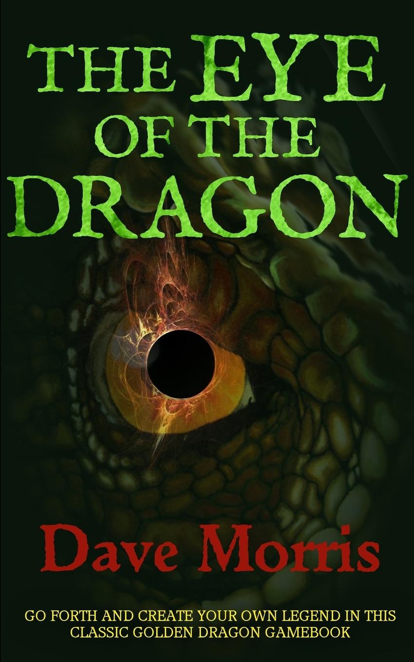 Cover: 9781909905283 | The Eye of the Dragon | Dave Morris | Taschenbuch | Englisch | 2016