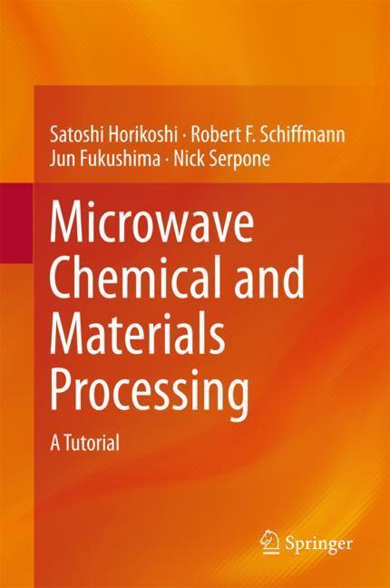 Cover: 9789811064654 | Microwave Chemical and Materials Processing | A Tutorial | Buch | xvii