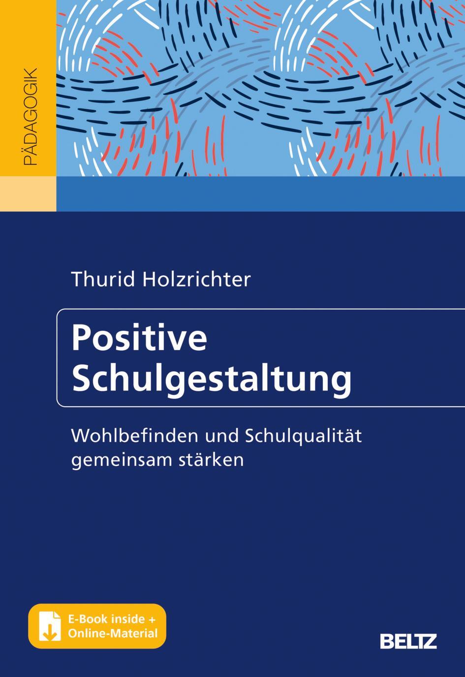 Cover: 9783407832122 | Positive Schulgestaltung | Thurid Holzrichter | Bundle | 1 Taschenbuch