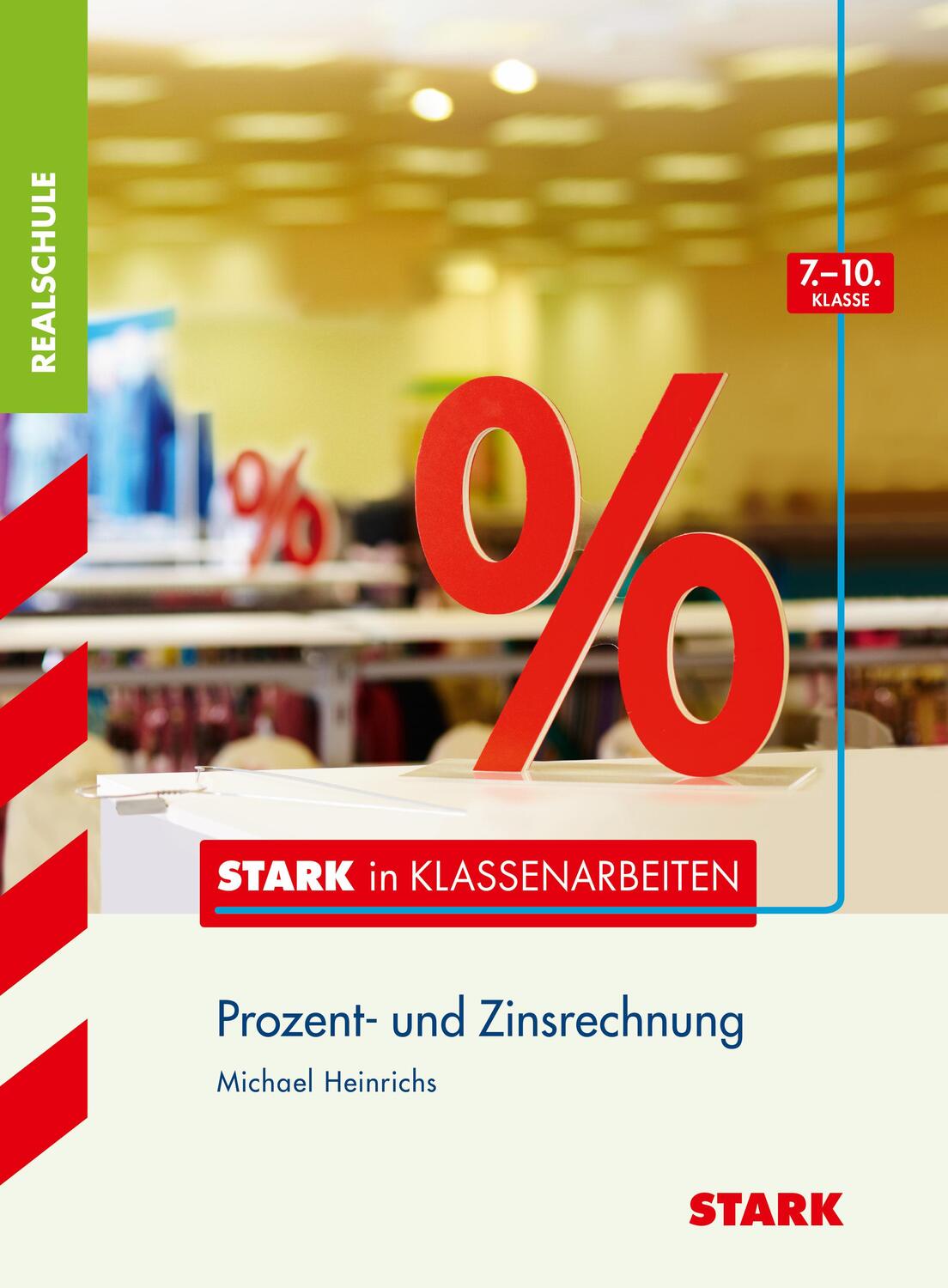 Cover: 9783849009458 | STARK Stark in Mathematik - Realschule - Prozentrechnen 7.-10. Klasse