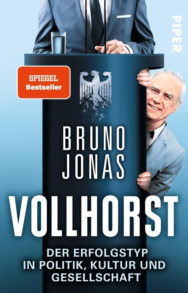 Cover: 9783492308946 | Vollhorst | Der Erfolgstyp in Politik, Kultur und Gesellschaft | Jonas