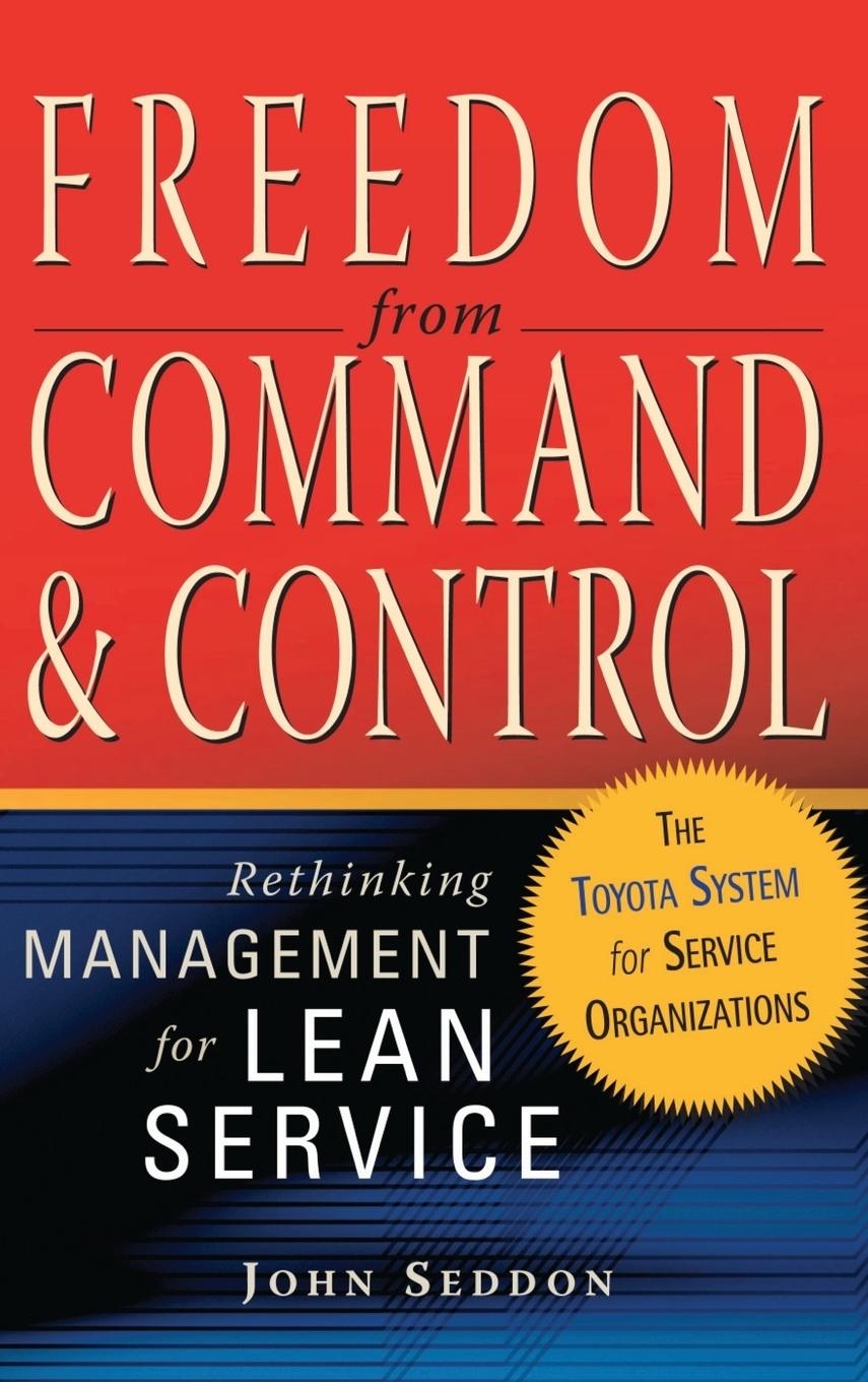 Cover: 9781563273278 | Freedom from Command and Control | John Seddon | Buch | Englisch