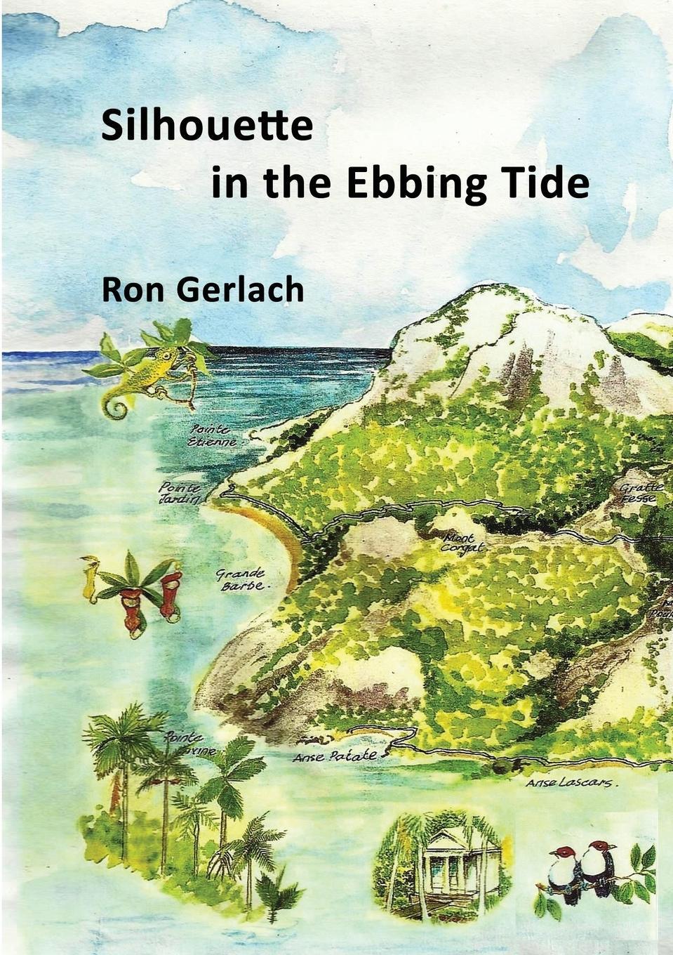 Cover: 9780993220326 | Silhouette in the Ebbing Tide | Ron Gerlach | Taschenbuch | Paperback