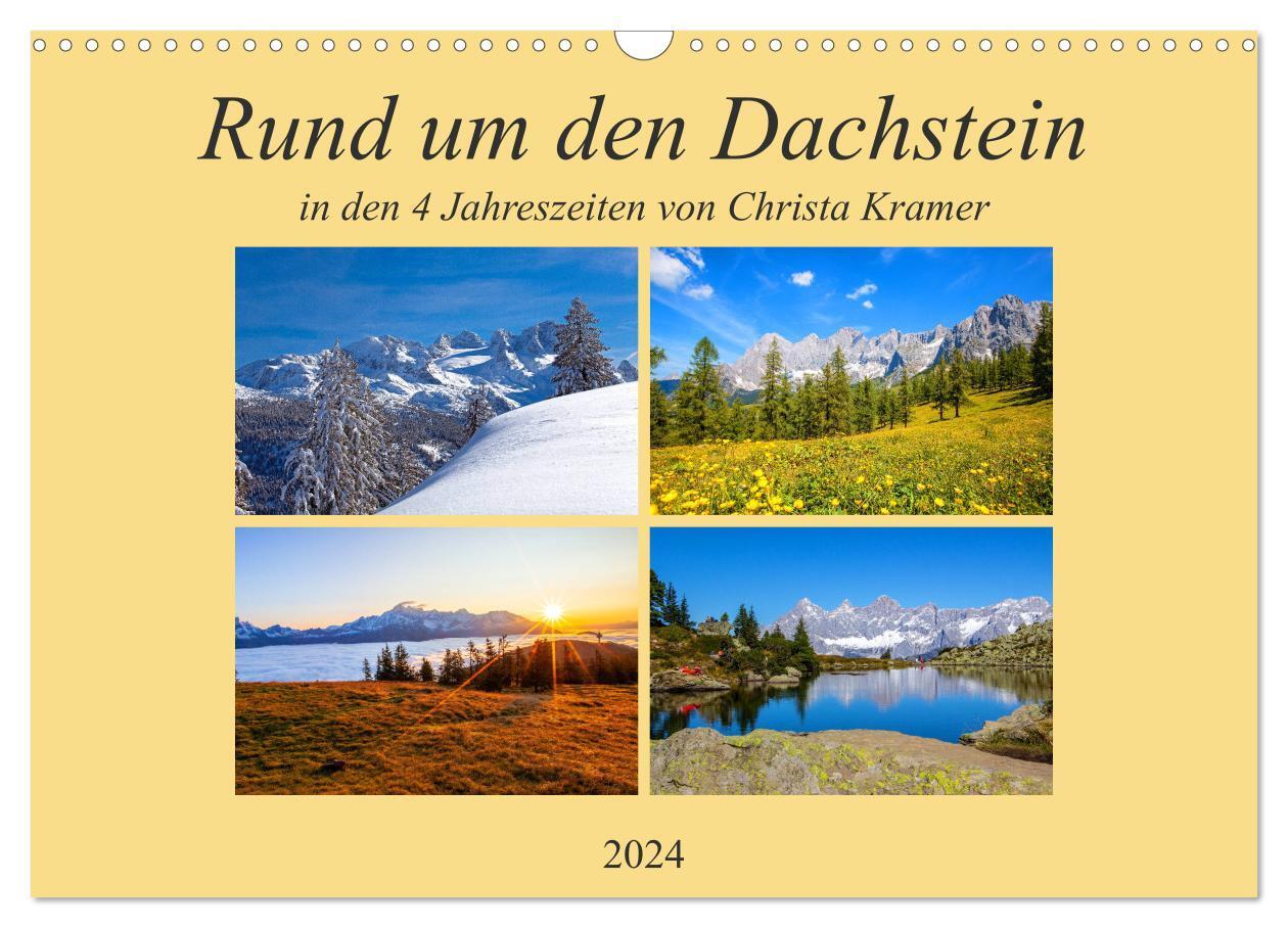 Cover: 9783675528079 | Rund um den Dachstein (Wandkalender 2024 DIN A3 quer), CALVENDO...