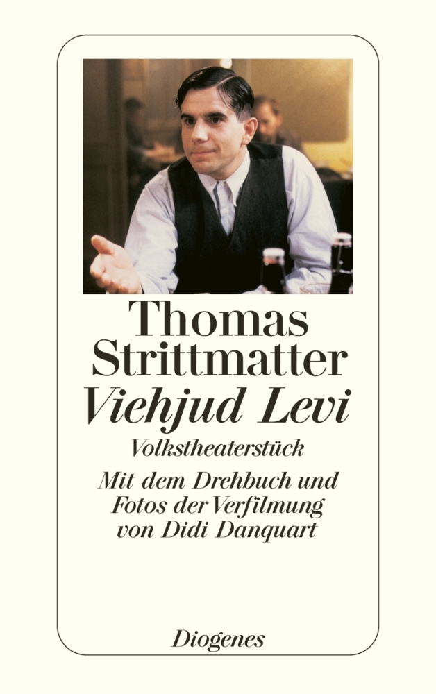 Cover: 9783257231526 | Viehjud Levi | Volkstheaterstück | Thomas Strittmatter | Taschenbuch