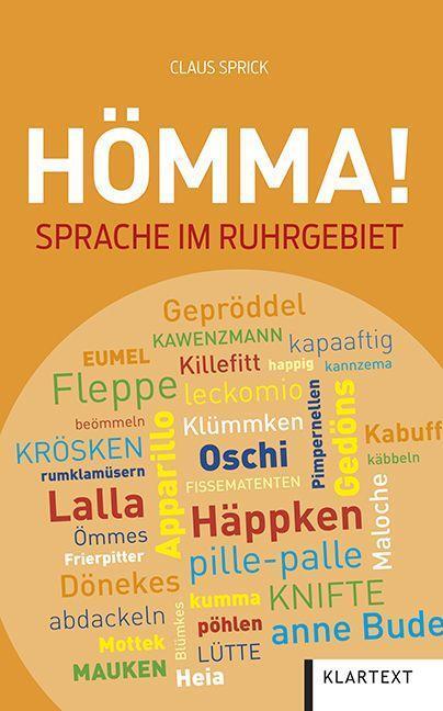 Cover: 9783837525571 | Hömma! | Sprache im Ruhrgebiet | Claus Sprick | Taschenbuch | Deutsch