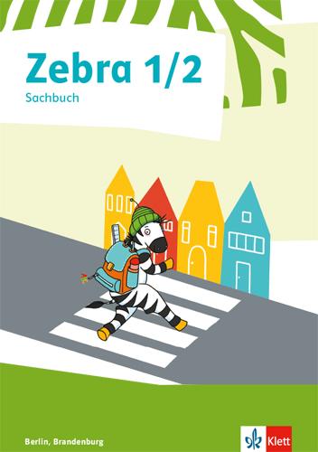 Cover: 9783122708986 | Zebra Sachunterricht 1/2. Ausgabe Berlin, Brandenburg. Sachbuch...