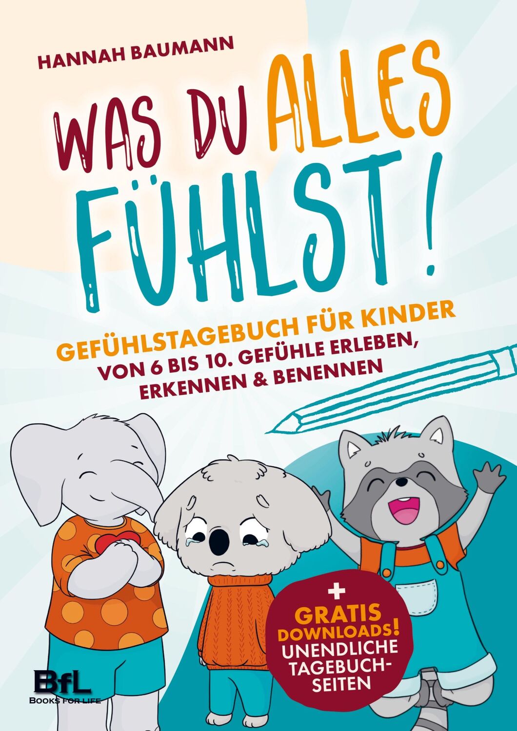 Cover: 9798867128708 | Gefühlstagebuch für Kinder von 6 bis 10 - WAS DU ALLES FÜHLST!...