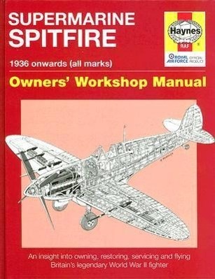 Cover: 9781844254620 | Supermarine Spitfire: 1936 Onwards (All Marks) | Alfred Price (u. a.)
