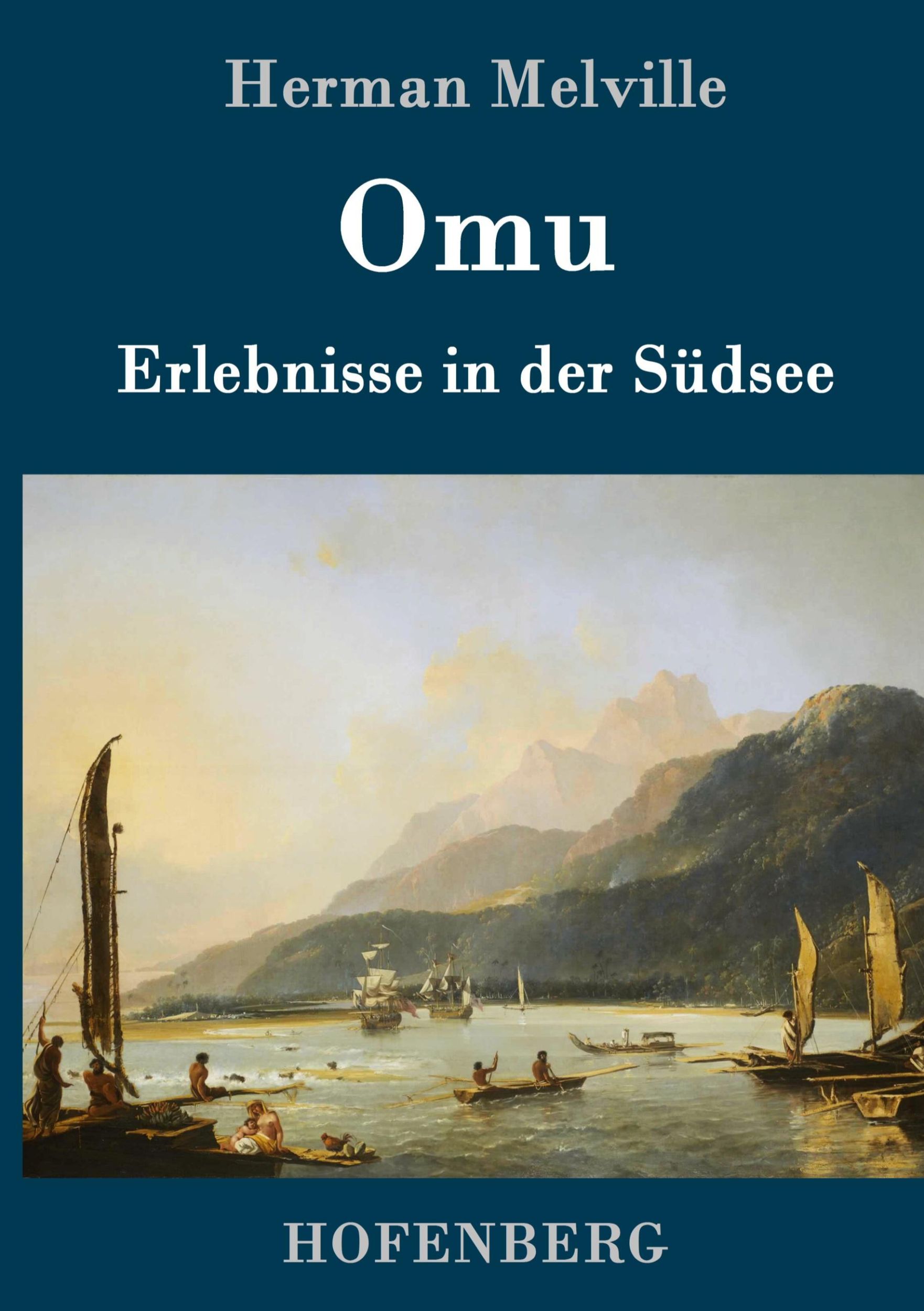 Cover: 9783861996781 | Omu | Erlebnisse in der Südsee | Herman Melville | Buch | 232 S.