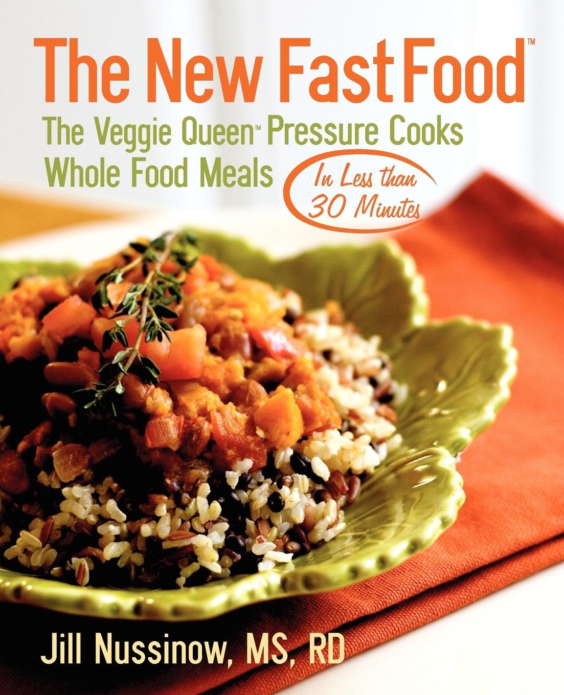 Cover: 9780976708513 | The New Fast Food | Jill Nussinow | Taschenbuch | Englisch | 2011