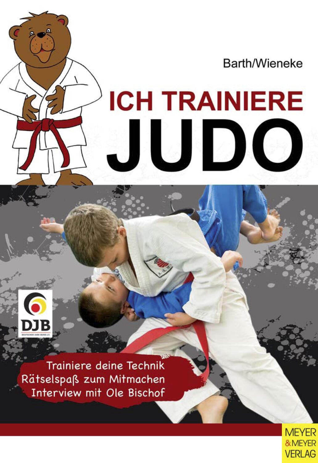 Cover: 9783898997201 | Ich trainiere Judo | Katrin Barth (u. a.) | Taschenbuch | 152 S.