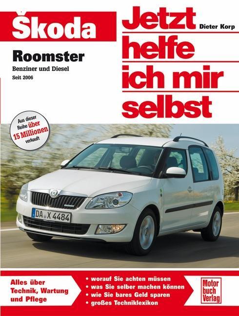 Cover: 9783613034426 | Skoda Roomster | Benziner und Diesel seit 2006 | Dieter Korp | Buch