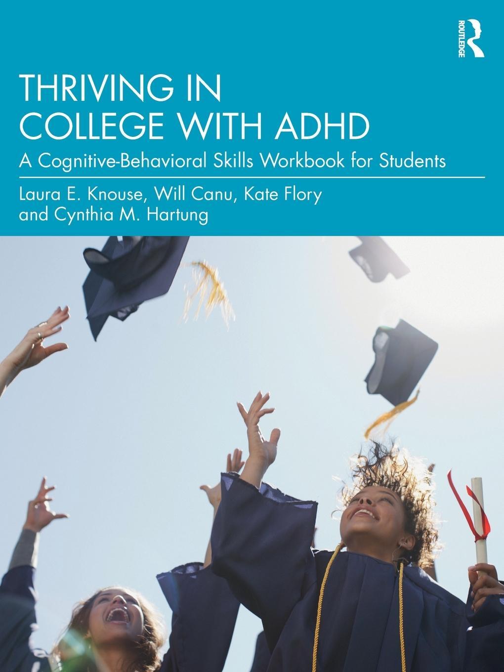 Cover: 9780367711634 | Thriving in College with ADHD | Cynthia M. Hartung (u. a.) | Buch