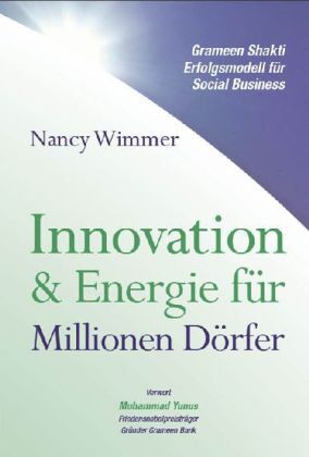 Cover: 9783943310016 | Innovation & Energie für Millionen Dörfer | Nancy Wimmer | Taschenbuch