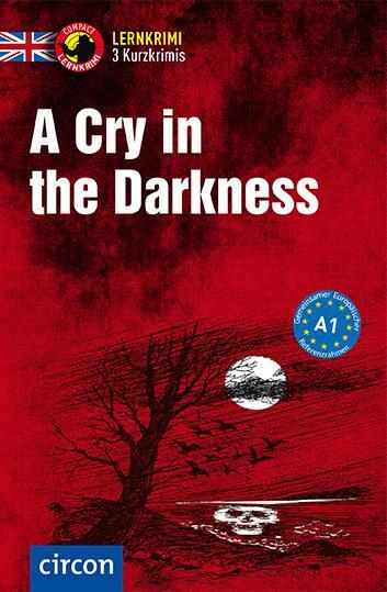 Cover: 9783817419746 | A Cry in the Darkness | Englisch A1 | Oliver Astley (u. a.) | Buch