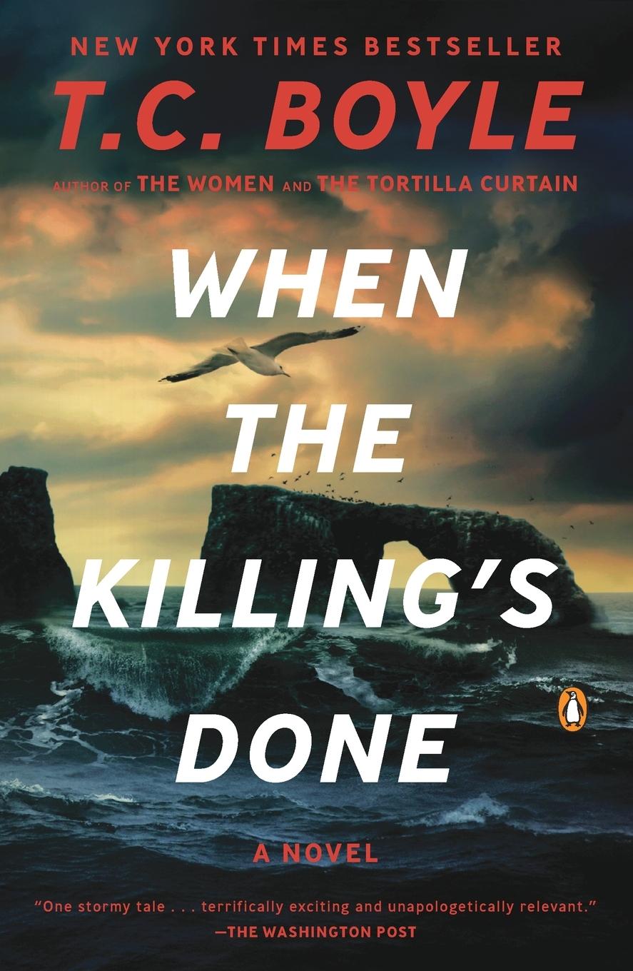 Cover: 9780143120391 | When the Killing's Done | A Novel | T. C. Boyle | Taschenbuch | 2012