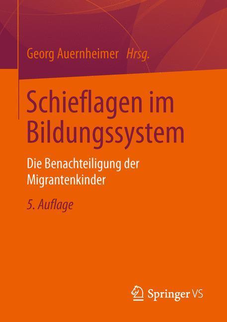 Cover: 9783658018276 | Schieflagen im Bildungssystem | Georg Auernheimer | Taschenbuch