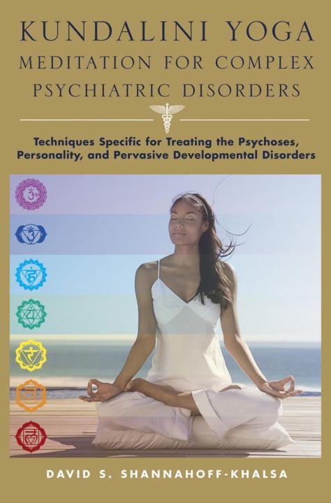 Cover: 9780393705683 | Kundalini Yoga Meditation for Complex Psychiatric Disorders:...
