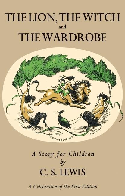 Cover: 9780061715051 | Lion, the Witch and the Wardrobe: A Celebration of the First Edition