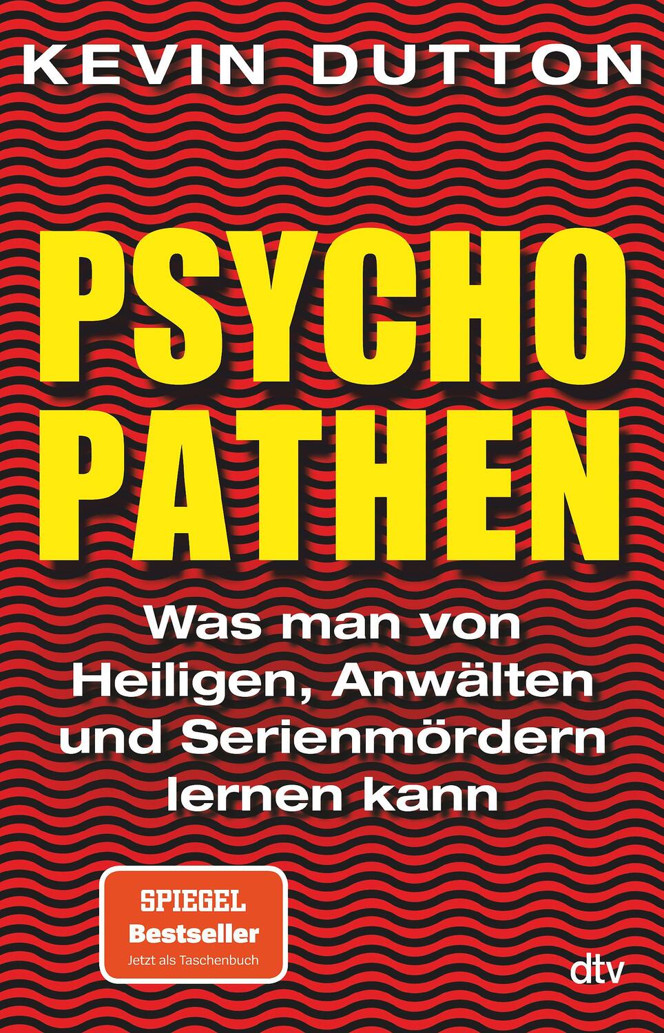 Cover: 9783423348232 | Psychopathen | Kevin Dutton | Taschenbuch | Deutsch | 2014