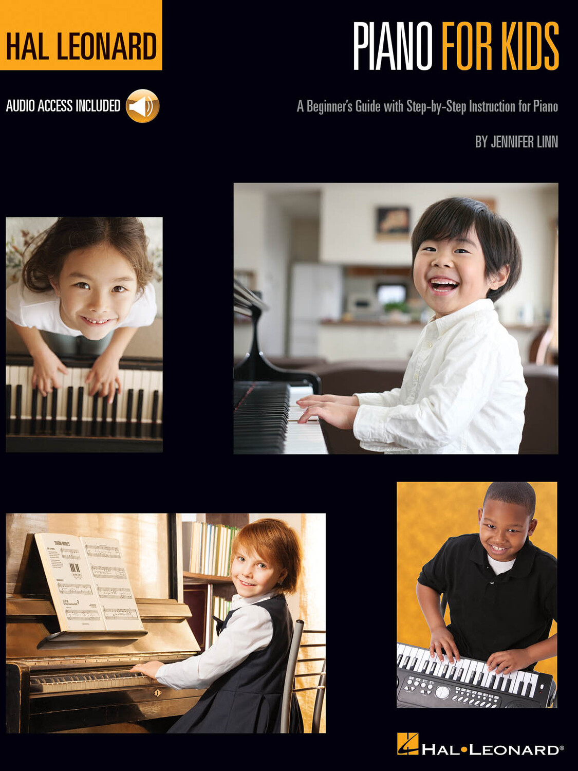 Cover: 888680607913 | Hal Leonard Piano for Kids | Jennifer Linn | Piano Method | 2016