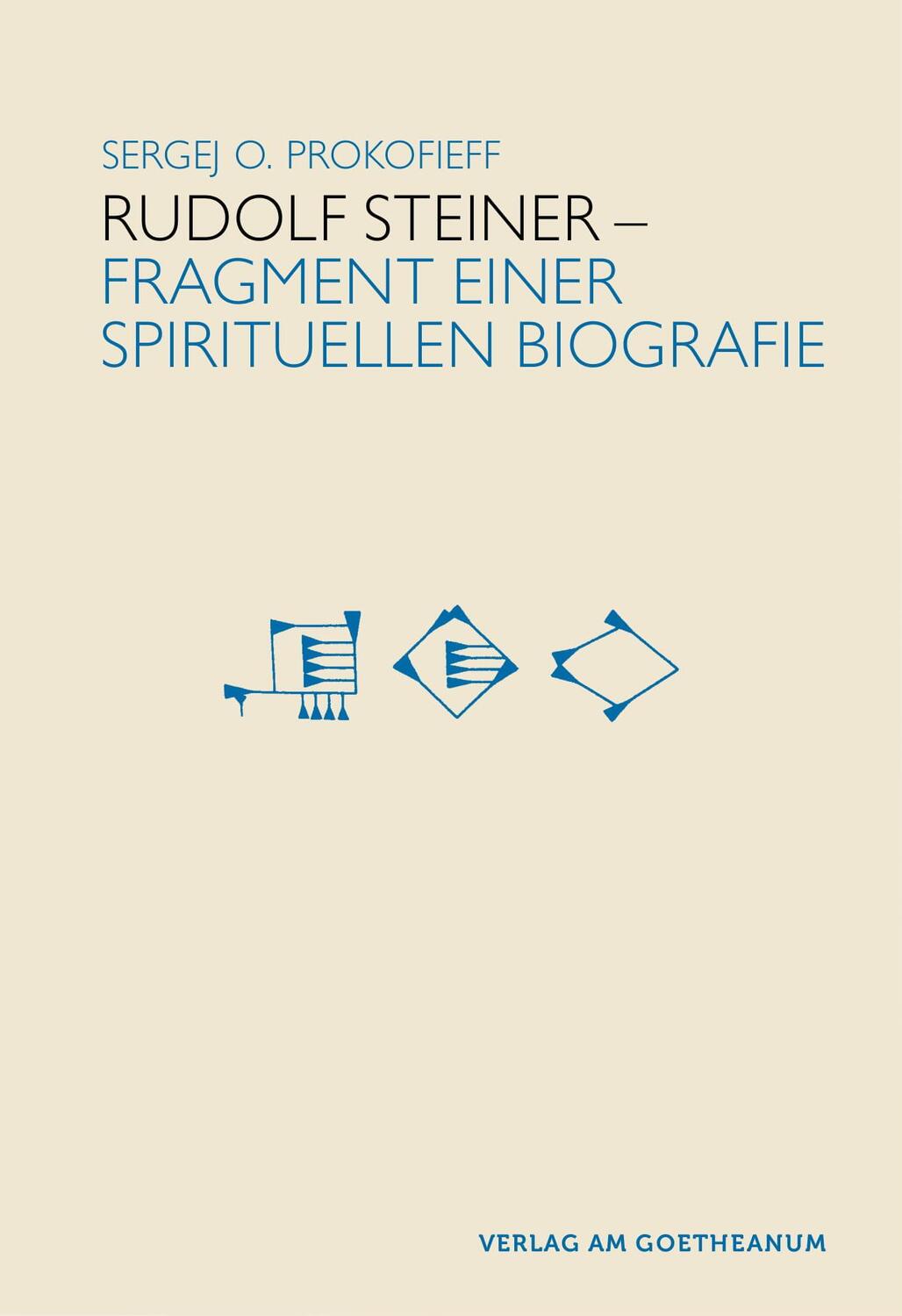 Cover: 9783723516515 | Rudolf Steiner - Fragmente einer spirituellen Biografie | Prokofieff