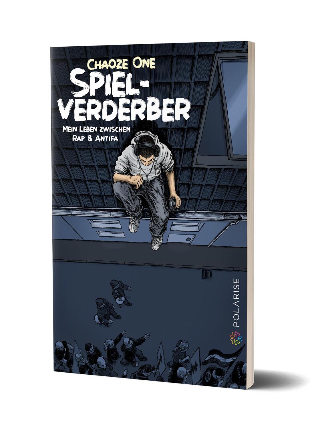 Cover: 9783947619153 | Spielverderber | Mein Leben zwischen Rap & Antifa | Chaoze One | Buch