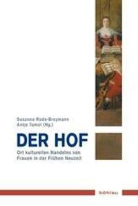 Cover: 9783412211028 | Der Hof | Taschenbuch | 386 S. | Deutsch | 2013 | EAN 9783412211028