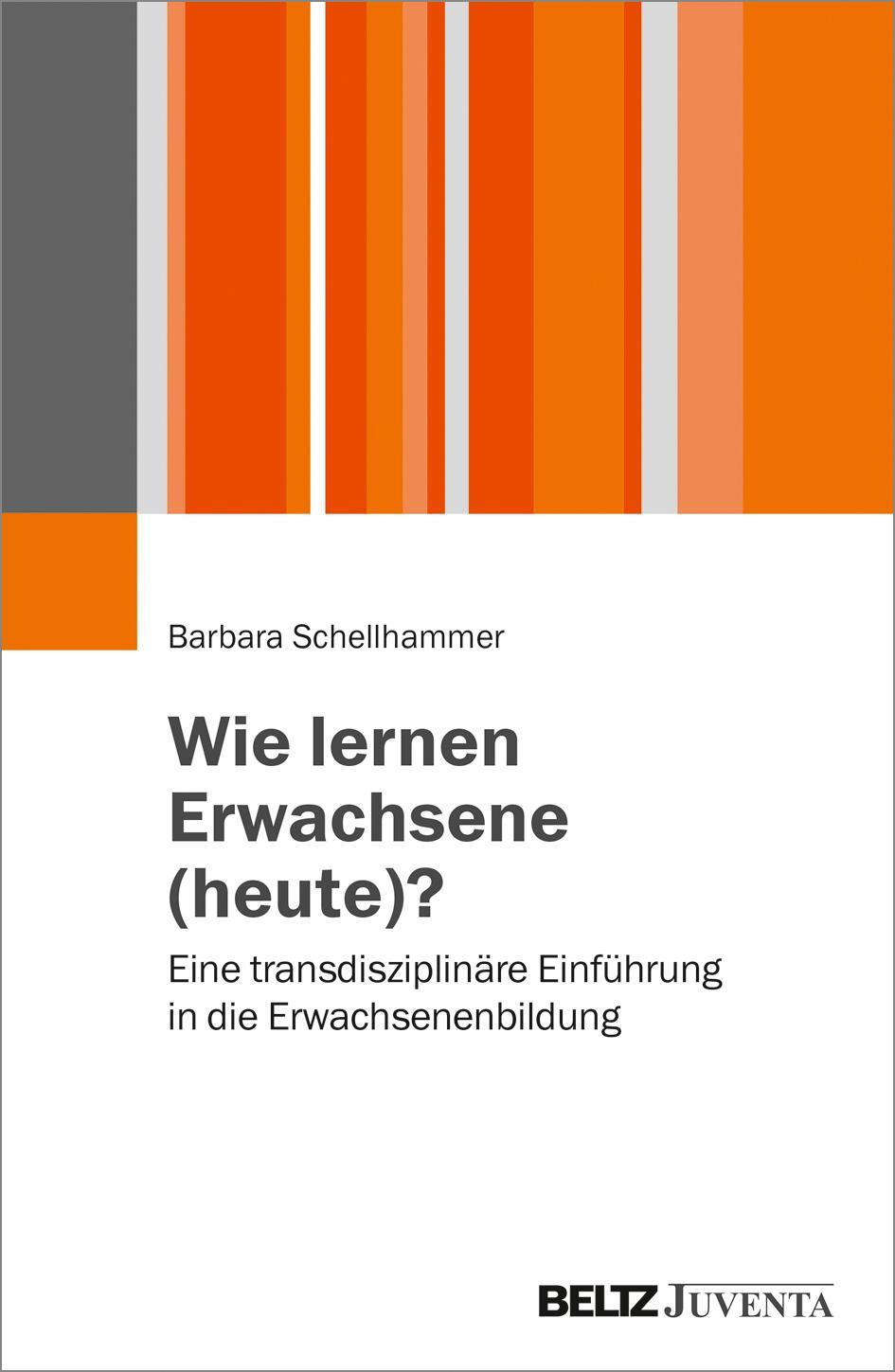 Cover: 9783779934691 | Wie lernen Erwachsene (heute)? | Barbara Schellhammer | Taschenbuch