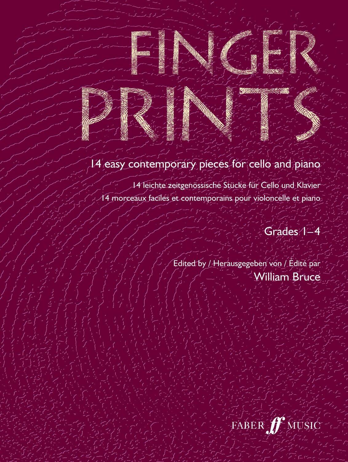 Cover: 9780571522972 | Fingerprints, Cello and Piano, Grades 1-4 | William Bruce | Broschüre