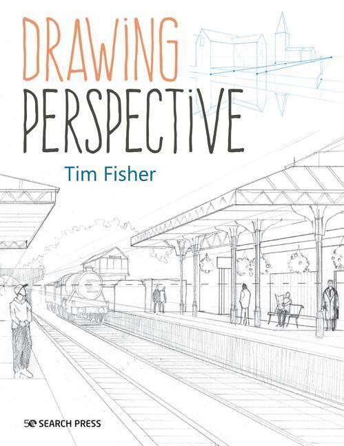 Cover: 9781782219361 | Drawing Perspective | Tim Fisher | Taschenbuch | Englisch | 2021
