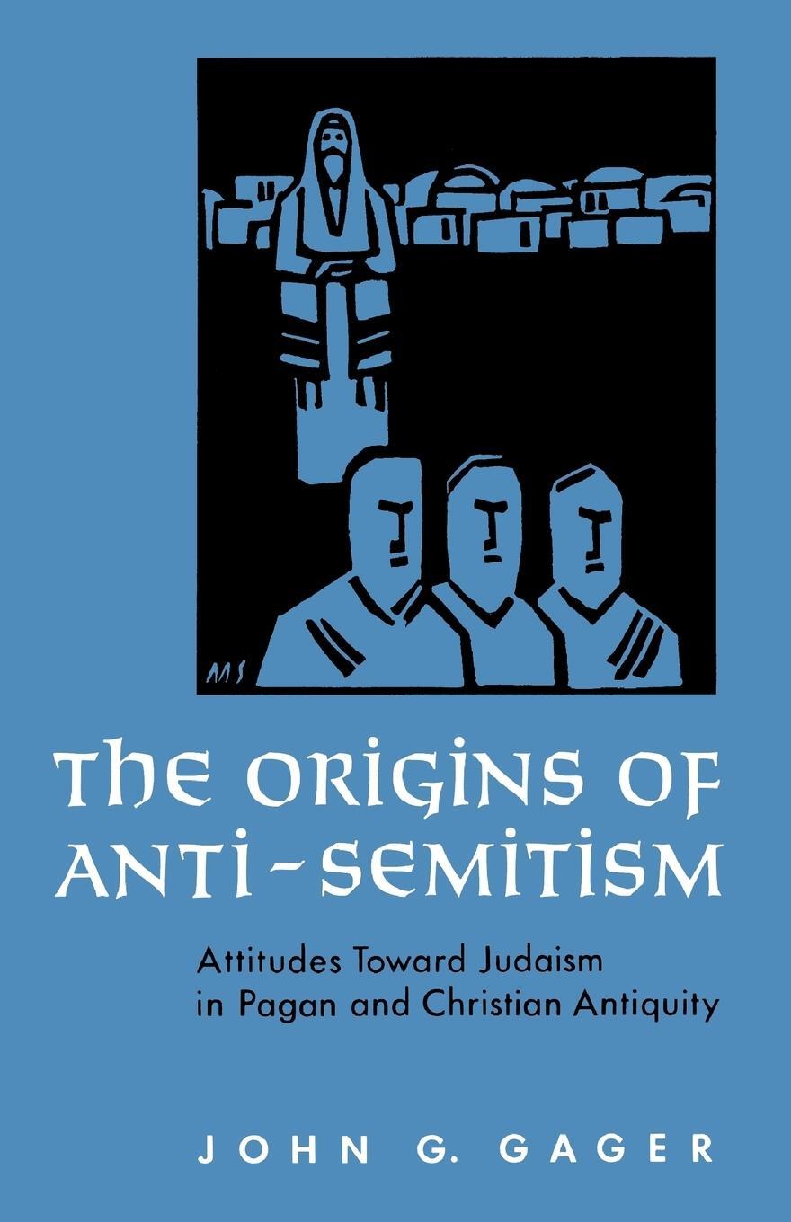 Cover: 9780195036077 | The Origins of Anti-Semitism | John G. Gager | Taschenbuch | Paperback