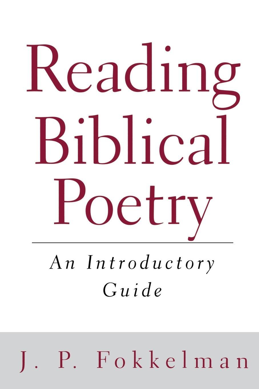 Cover: 9780664224394 | Reading Biblical Poetry | J. P. Fokkelman (u. a.) | Taschenbuch | 2001