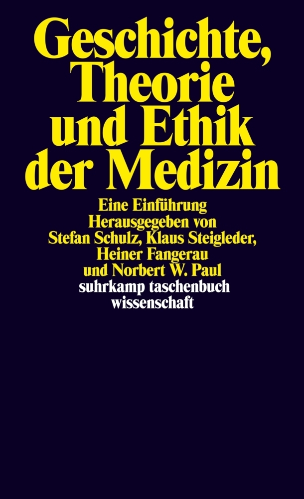 Cover: 9783518293911 | Geschichte, Theorie und Ethik der Medizin | Eine Einführung | Buch