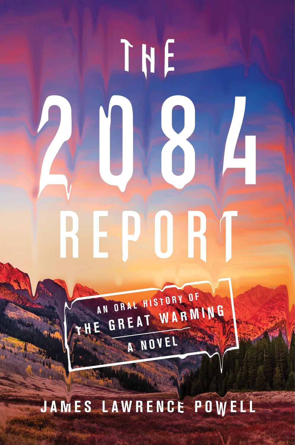 Cover: 9781982158484 | The 2084 Report | An Oral History of the Great Warming | Powell | Buch