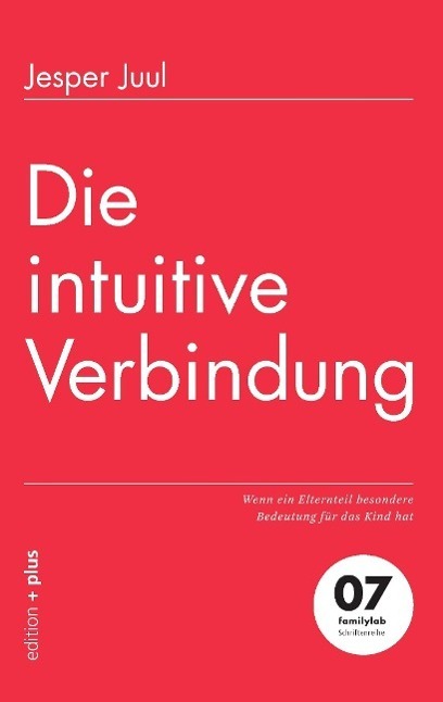Cover: 9783935758628 | Die intuitive Verbindung | Jesper Juul | Taschenbuch | 76 S. | Deutsch
