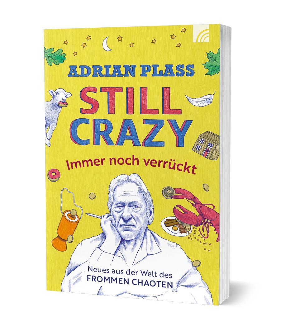 Bild: 9783765521836 | Still Crazy - immer noch verrückt | Adrian Plass | Taschenbuch | 2024