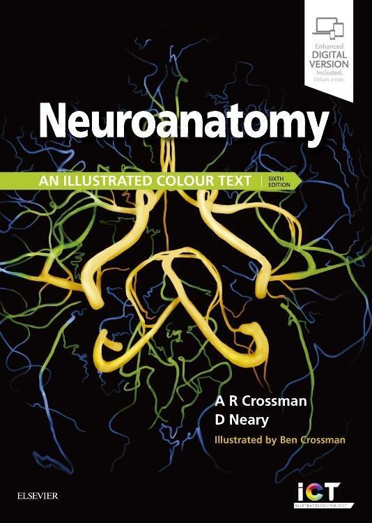 Cover: 9780702074622 | Neuroanatomy | An Illustrated Colour Text | Alan R. Crossman (u. a.)