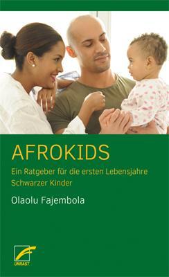 Cover: 9783897712188 | Afrokids | Ein Ratgeber für die ersten Lebensjahre Schwarzer Kinder