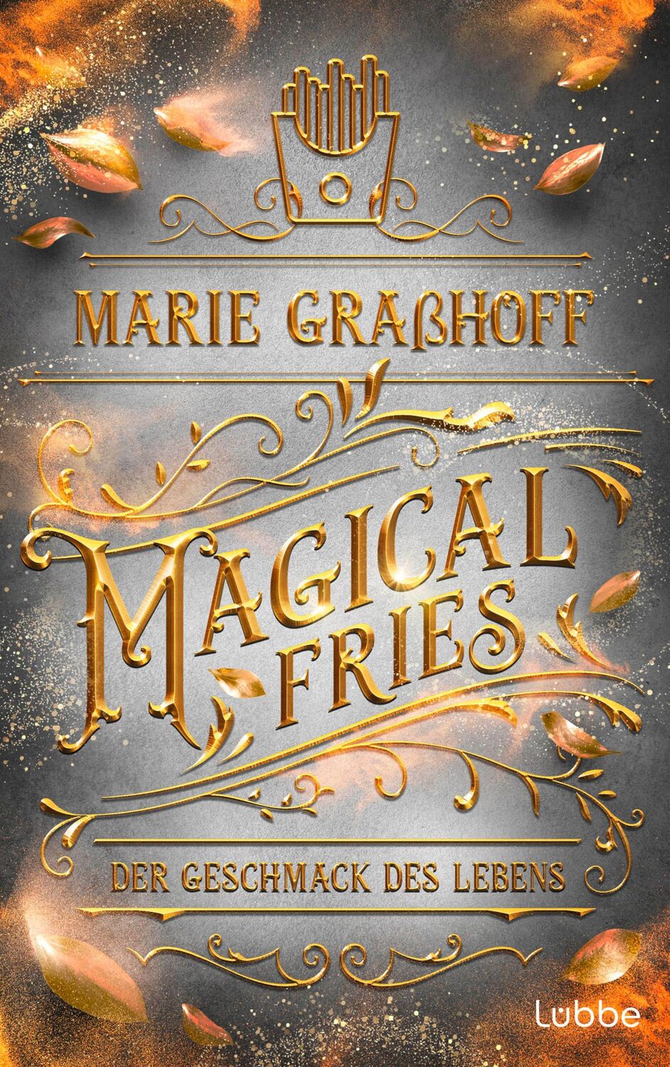 Cover: 9783404209880 | Magical Fries - Der Geschmack des Lebens | Marie Graßhoff | Buch