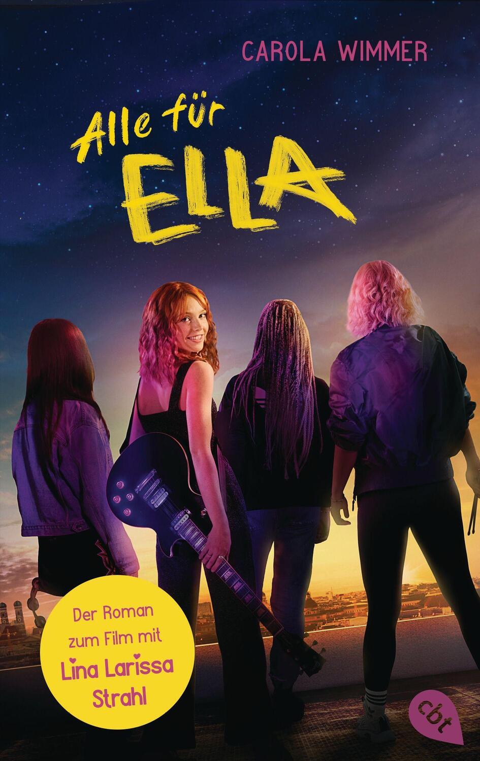 Cover: 9783570314616 | Alle für Ella - Buch zum Film | Carola Wimmer | Taschenbuch | Deutsch